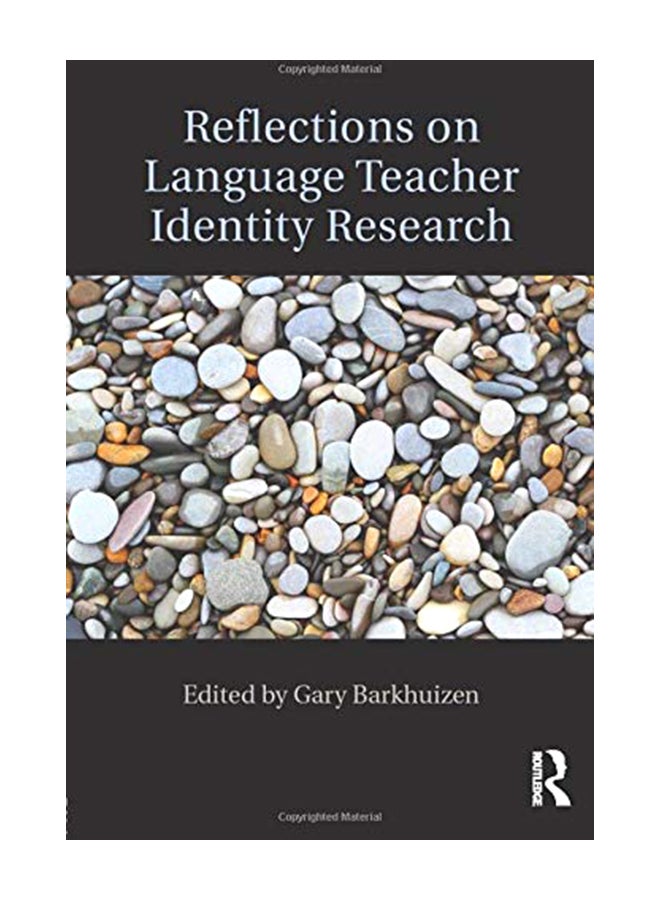Reflections On Language Teacher Identity Research paperback english - 42681