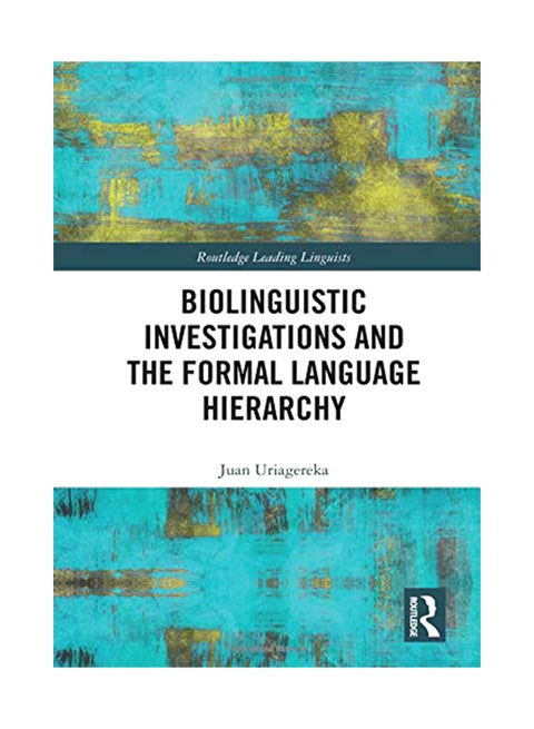 Biolinguistic Investigations And The Formal Language Hierarchy hardcover english - 43271