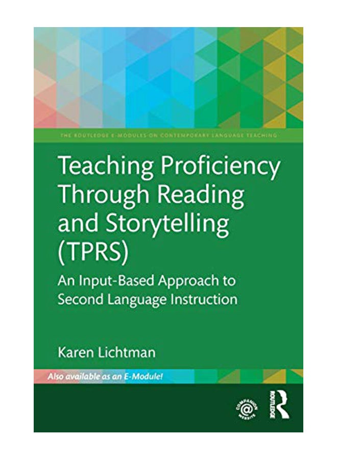 Teaching Proficiency Through Reading And Storytelling (Tprs) : An Input-Based Approach To Second Language Instruction paperback english - 43251 