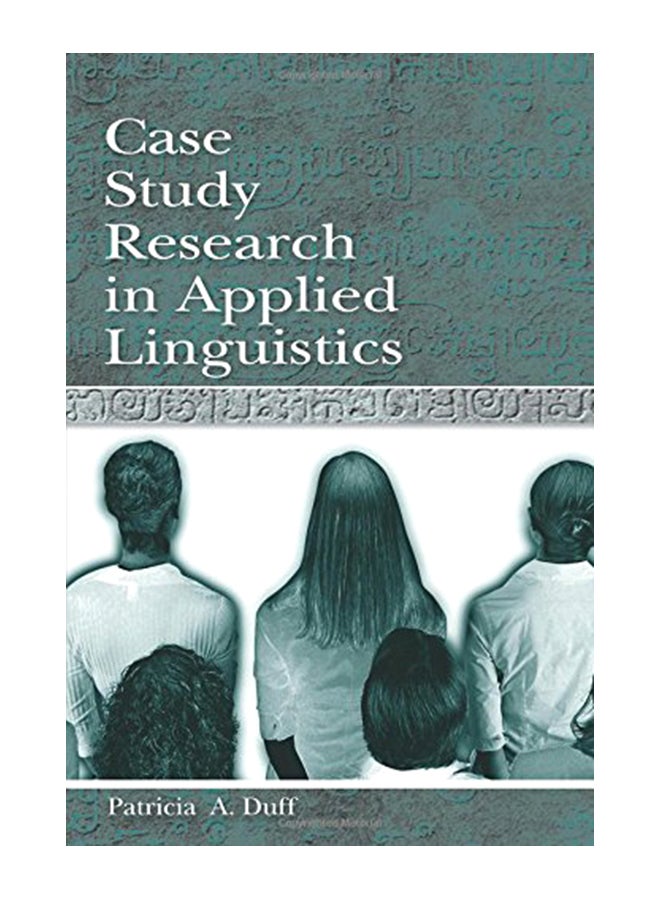 Case Study Research In Applied Linguistics paperback english - 39400