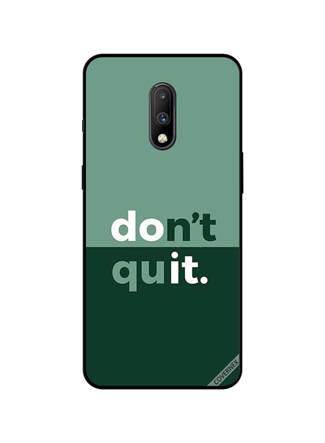 Covernex Protective Case Cover For OnePlus 7 Don't Quit
