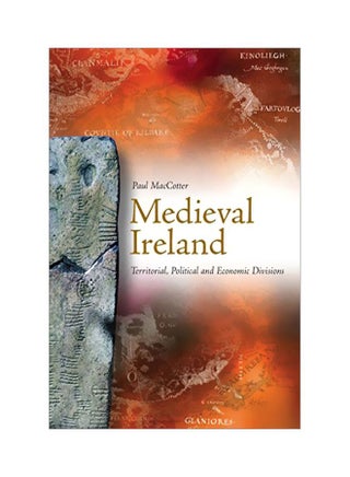 Medieval Ireland: Territorial, Political And Economic Divisions paperback english - 31 October 2014 - v1583929395/N35548731A_1