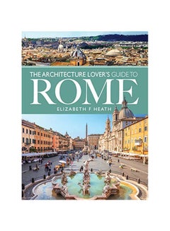 The Architecture Lover's Guide To Rome paperback english - 19 February 2020 