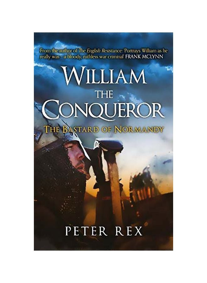 William The Conqueror: The Bastard Of Normandy paperback english - 15 July 2016