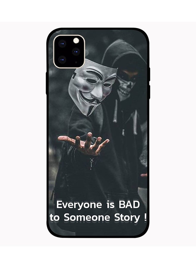 Protective Case Cover For Apple iPhone 11 Everyone Is Bad
