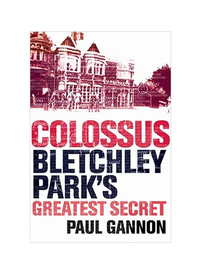 Colossus: Bletchley Park's Greatest Secret paperback english - 11-Jan-07