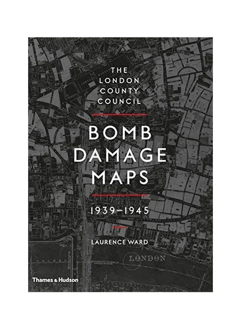The London County Council Bomb Damage Maps, 1939-1945 Hardcover English by Laurence Ward - 42443