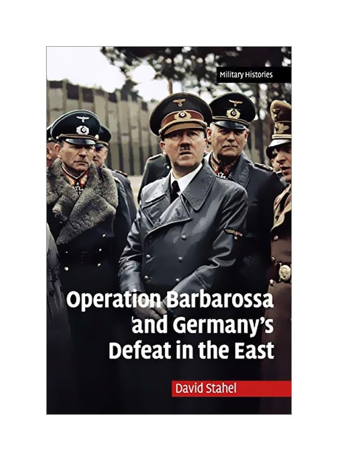 Operation Barbarossa And Germany's Defeat In The East Paperback English by David Stahel - 43069 