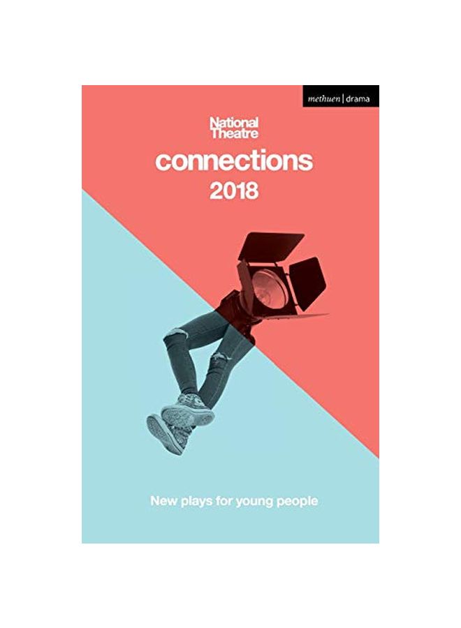 National Theatre Connections 2018: New Plays For Young People paperback english - 13 Dec 2018