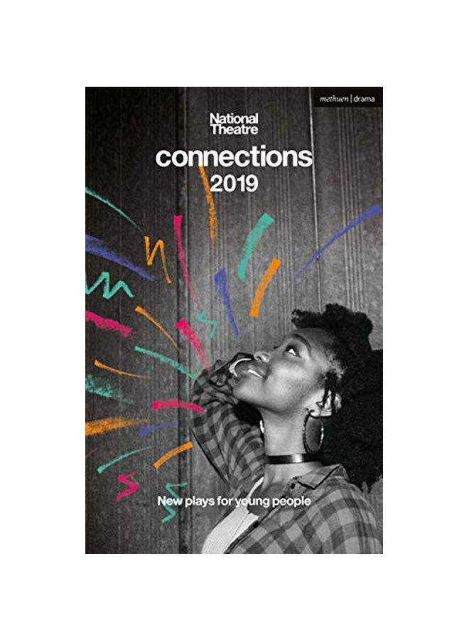 National Theatre Connections 2019: New Plays For Young People paperback english - 25 Jul 2019