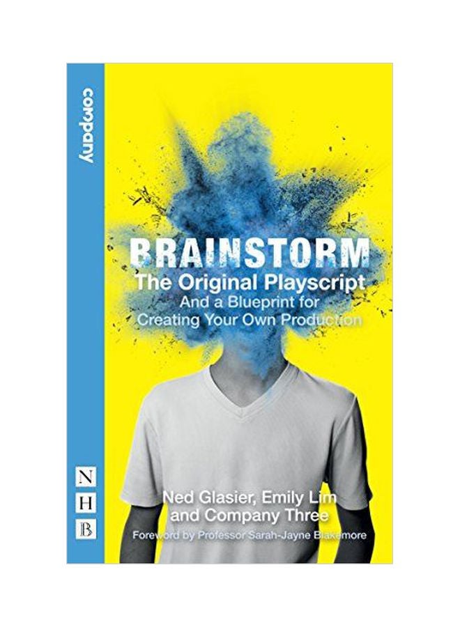 Brainstorm: The Original Playscript And A Blueprint For Creating Your Own Production Paperback English by Ned Glasier - 43011