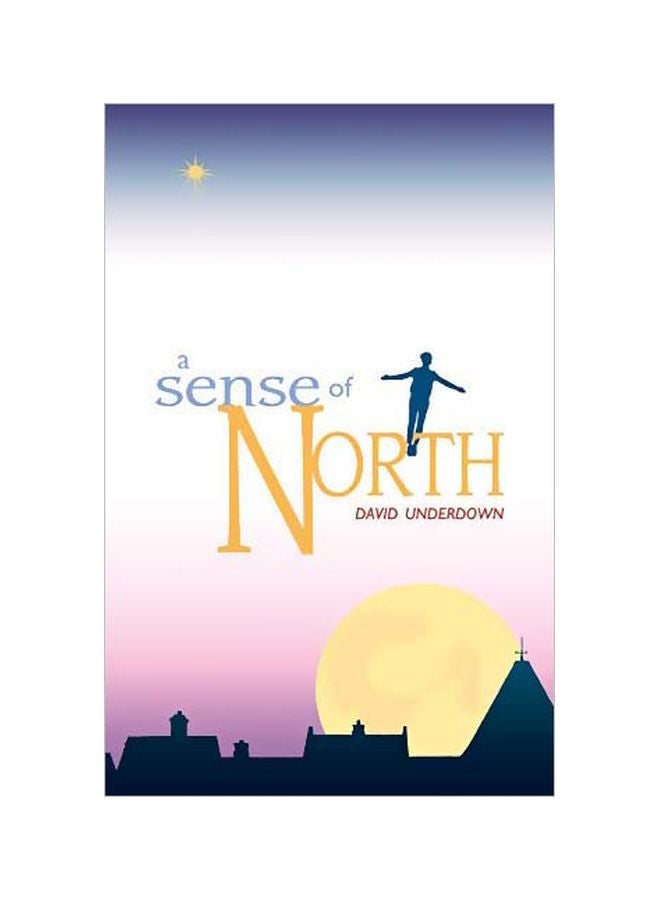 A Sense Of North Paperback English by David Underdown - 01 Apr 2019
