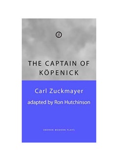 The Captain Of Kapenick Paperback English by Carl Zuckmayer - 27 Aug 2013 