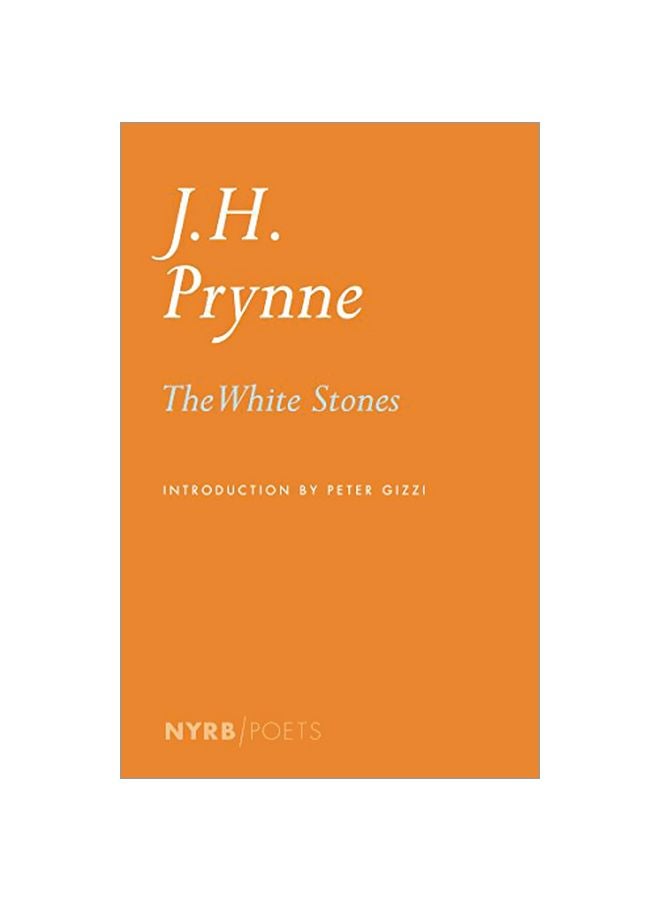 The White Stones Paperback English by J. H. Prynne - 14 May 2016 