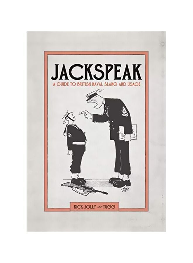 Jackspeak : A Guide To British Naval Slang And Usage Hardcover English by Rick Jolly - 43536