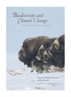 Biodiversity And Climate Change: Transforming The Biosphere paperback english