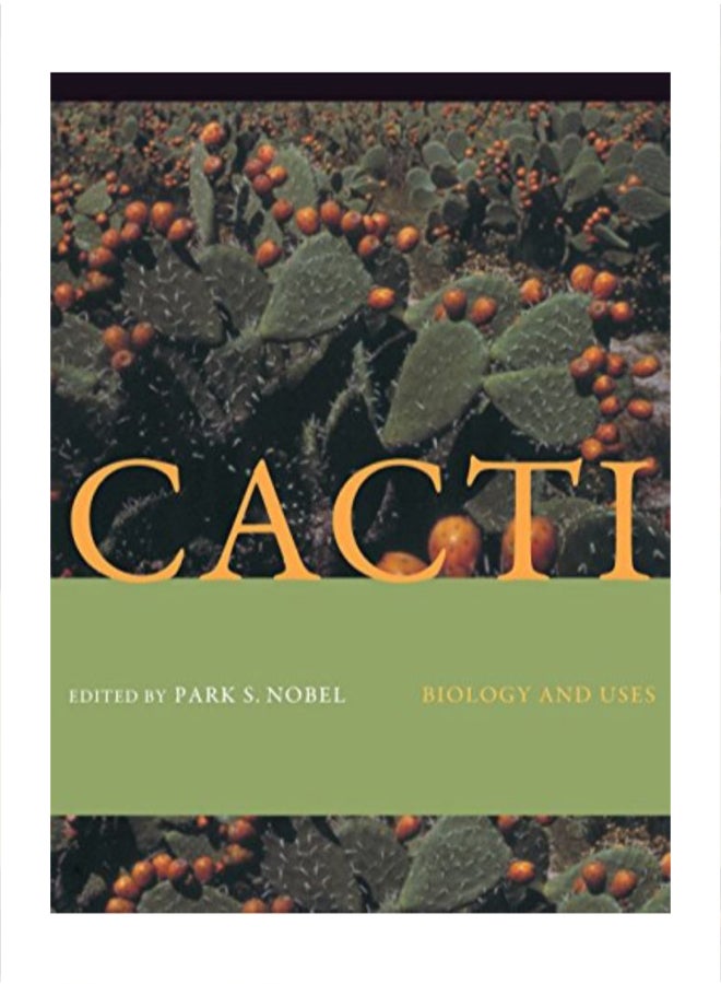 Cacti: Biology And Uses Hardcover English by Park S. Nobel 