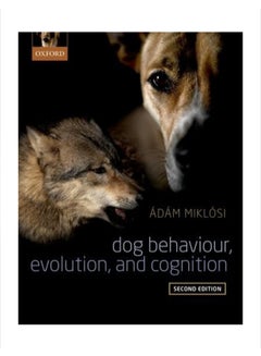 Dog Behaviour, Evolution, And Cognition paperback english