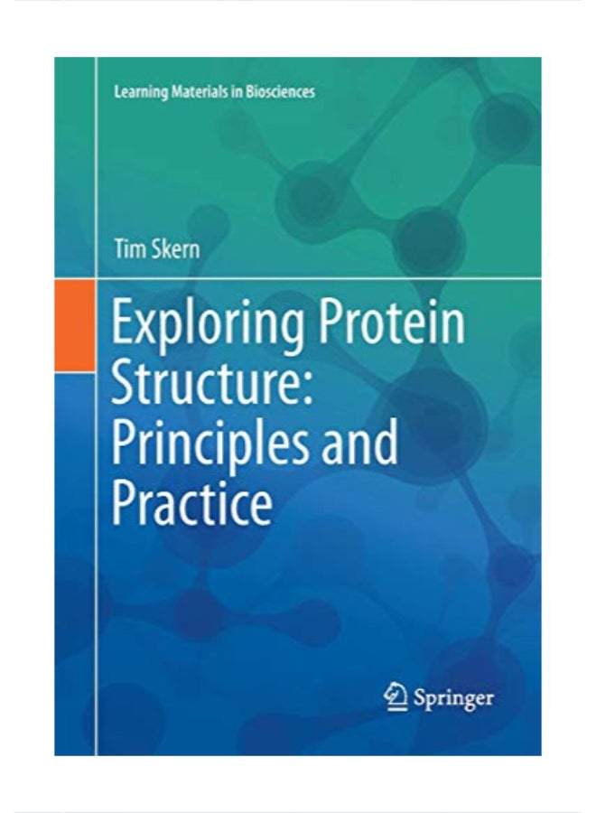 Exploring Protein Structure: Principles And Practice hardcover english 