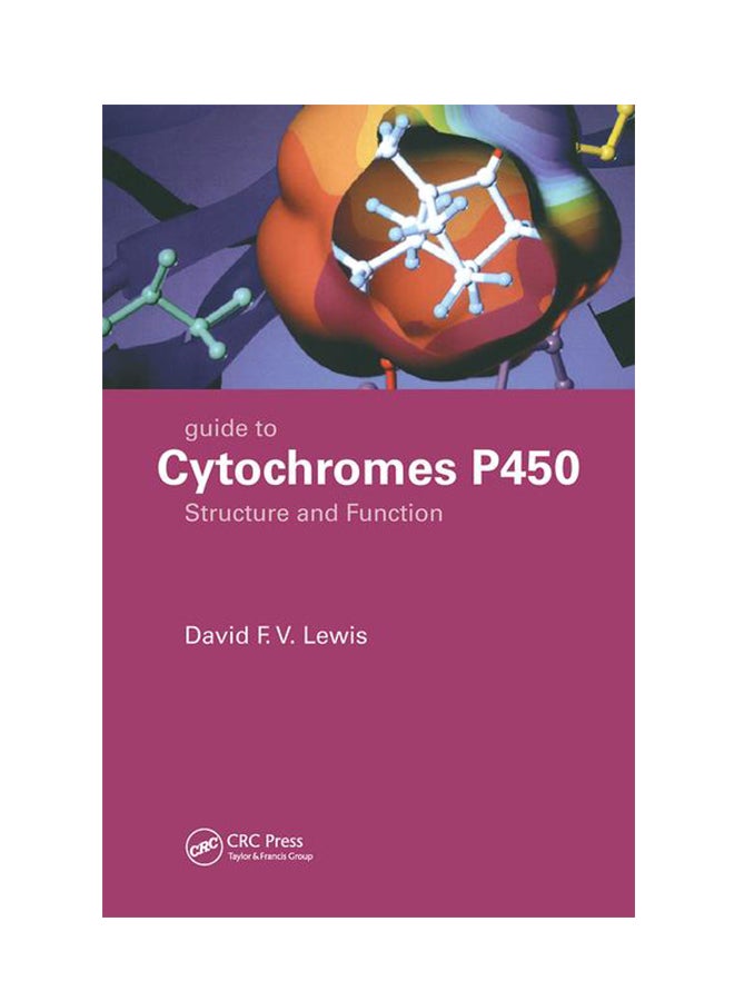 Guide To Cytochromes P450: Structure And Function paperback english 