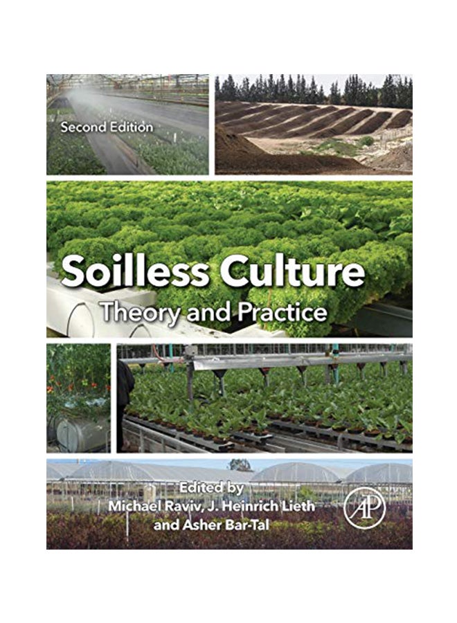 Soilless Culture Theory And Practice hardcover english 