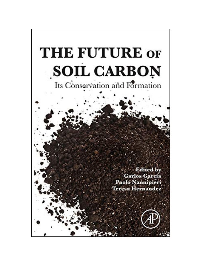 The Future Of Soil Carbon paperback english 