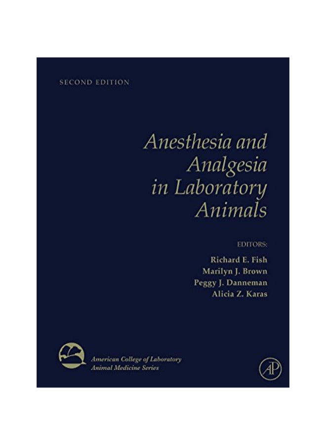 Anesthesia And Analgesia In Laboratory Animals hardcover english