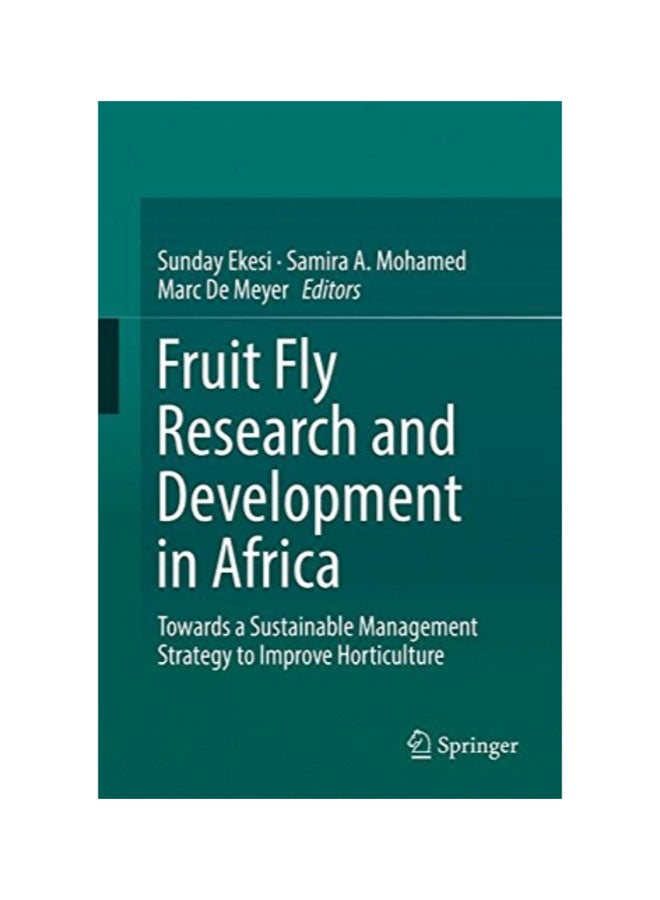 Fruit Fly Research And Development In Africa Hardcover English by Sunday Ekesi - 42719 