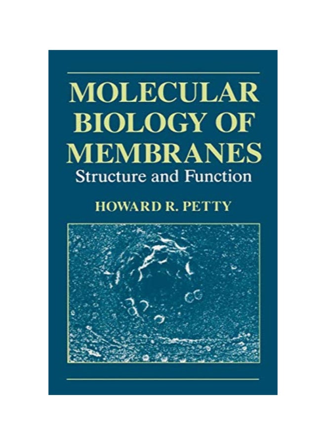 Molecular Biology Of Membranes Structure And Function hardcover english