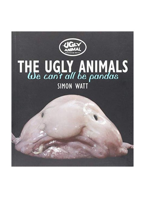 The Ugly Animals We Can't All Be Pandas paperback english