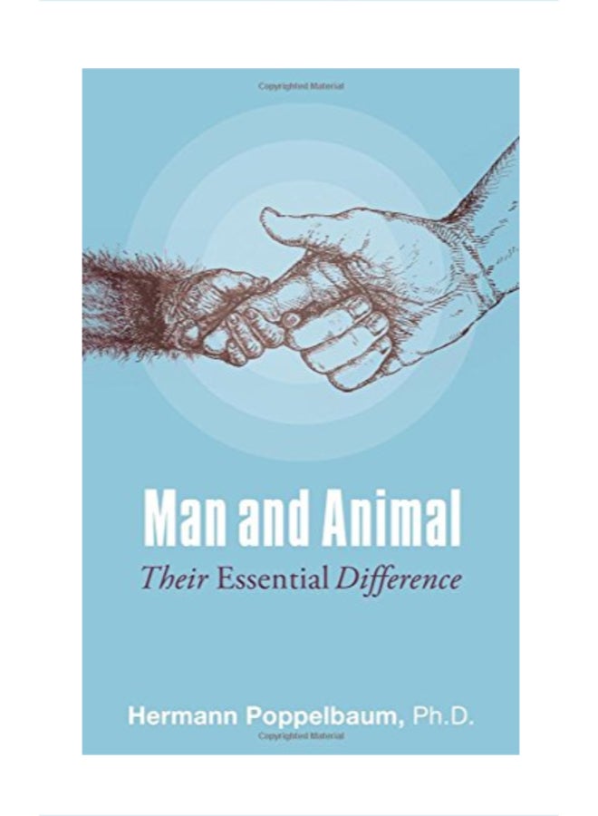 Man and Animal: Their Essential Difference paperback english 