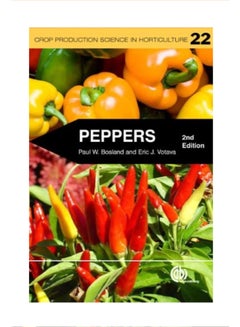 Peppers: Vegetable and Spice Capsicums Paperback English by Paul W.Bosland 