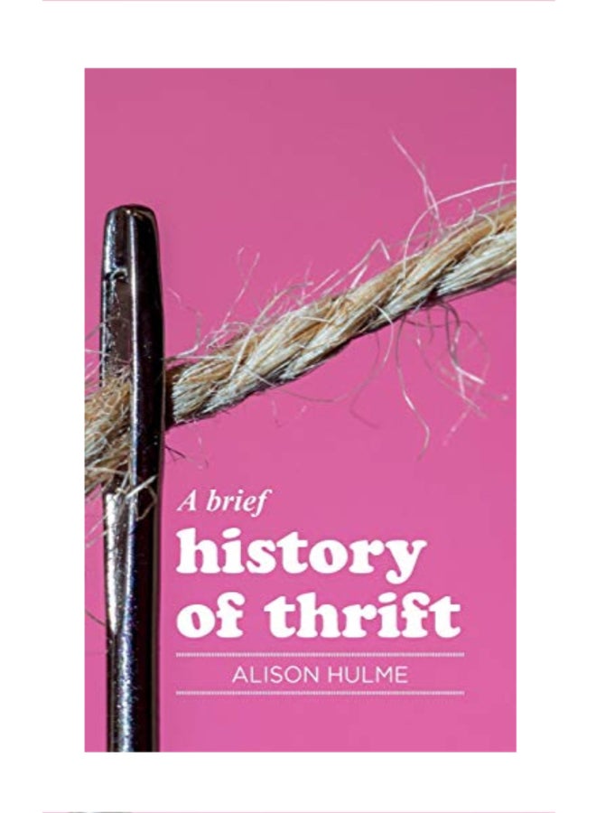 A brief history of thrift Hardcover English by AlisonHulme - 43620 
