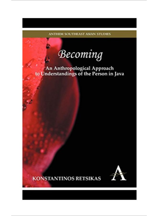 Becoming - An Anthropological Approach to Understandings of the Person in Java hardcover english