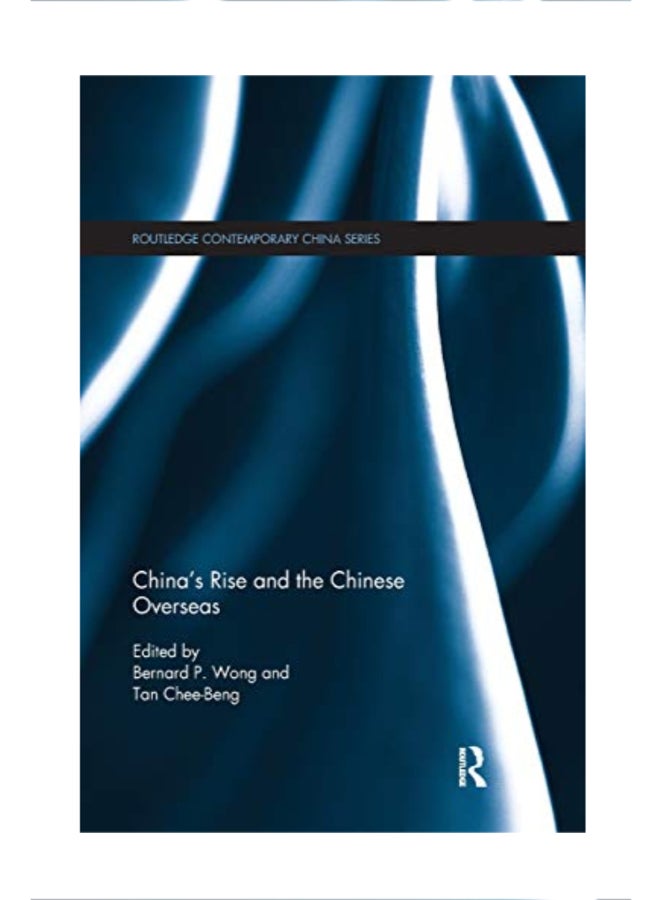 China's Rise and the Chinese Overseas paperback english