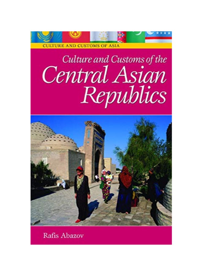 Culture And Customs Of The Central Asian Republics hardcover english 