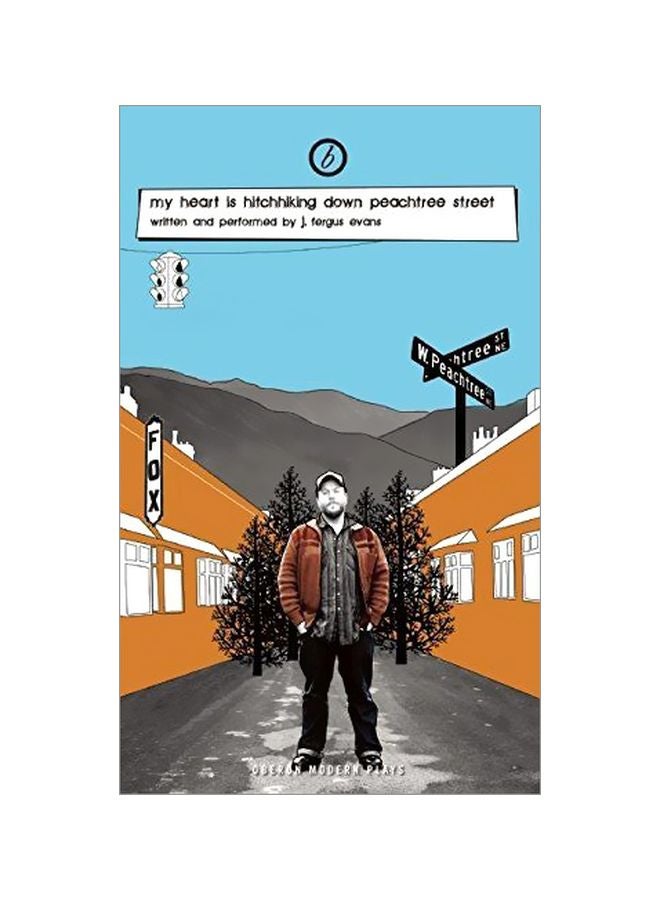 My Heart Is Hitchhiking Down Peachtree Street paperback english - 12 November 2013