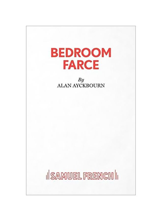 Bedroom Farce Paperback English by Alan Ayckbourn - 6 March 2015 