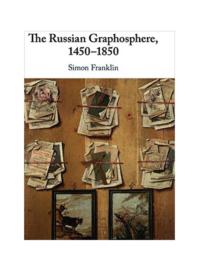 The Russian Graphosphere, 1450-1850 hardcover english - 30 June 2019 