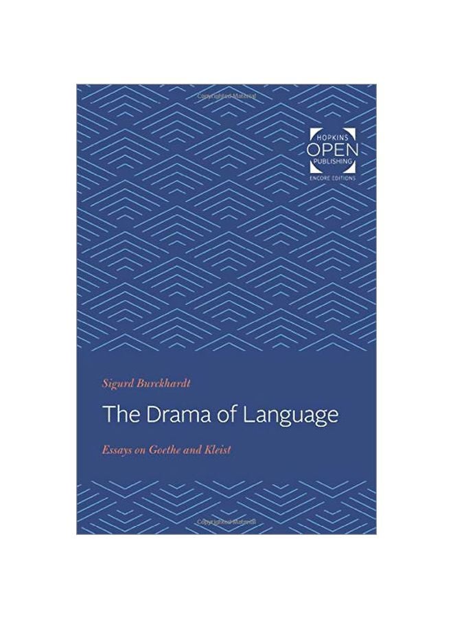 The Drama Of Language: Essays On Goethe And Kleist paperback english - 1 December 2019 