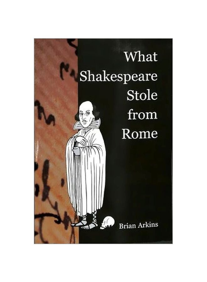 What Shakespeare Stole From Rome paperback english - 21 November 2018