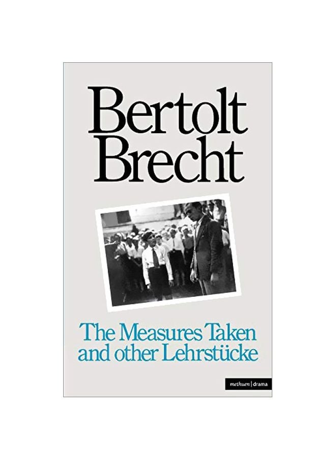The Measures Taken And Other Lehrstucke paperback english - 1 December 2010 