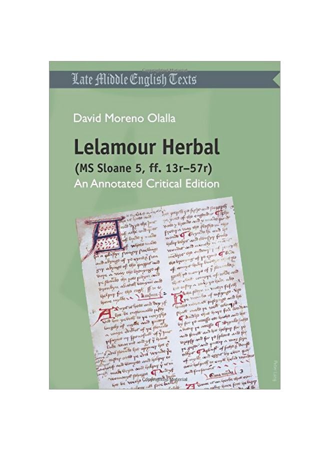 Lelamour Herbal (MS Sloane 5, ff. 13r-57r): An Annotated Critical Edition paperback english - 4 January 2018
