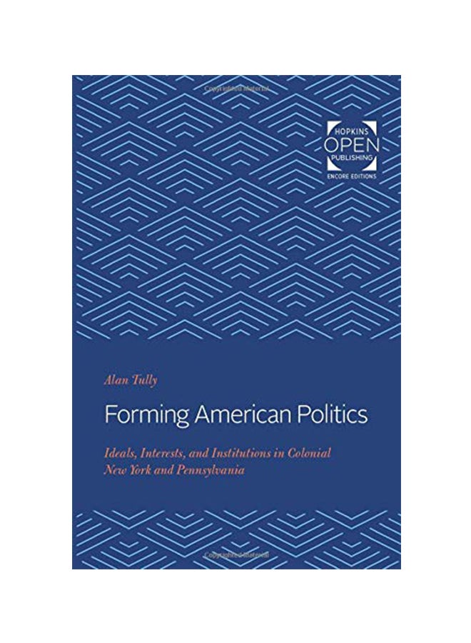 Forming American Politics paperback english