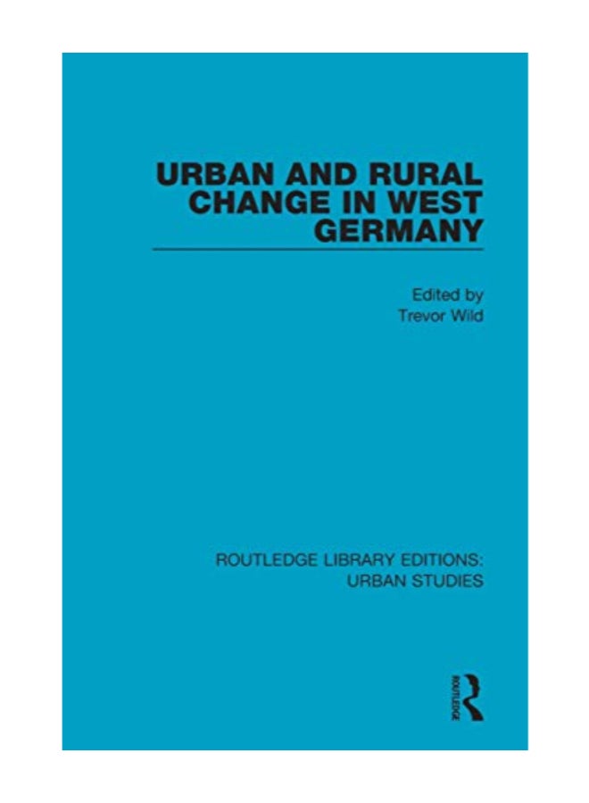 Urban And Rural Change In West Germany paperback english