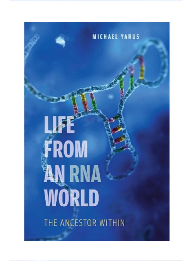 Life from an RNA World The Ancestor Within paperback english - 40620