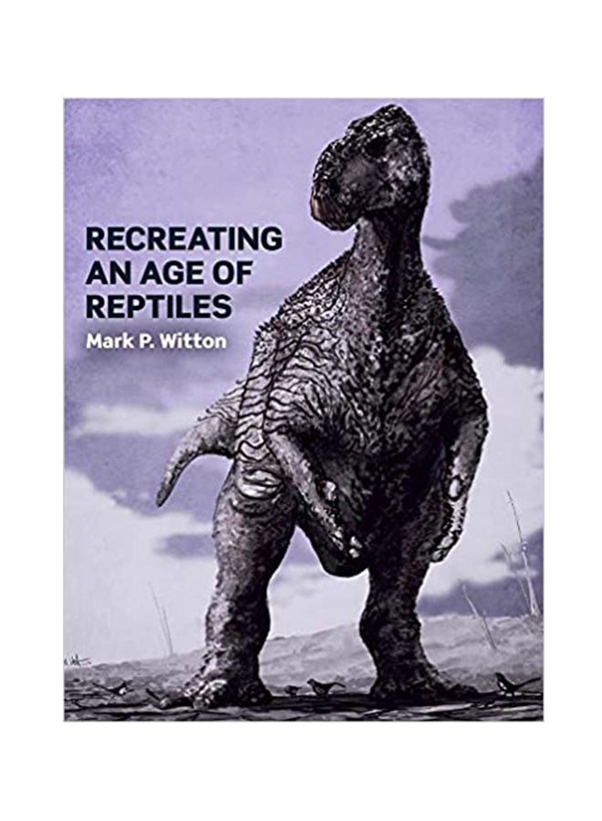 null - Recreating An Age Of Reptiles Paperback English by Mark P. Witton - 42898 - Image 1