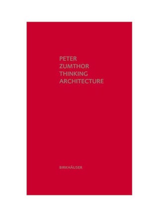 Thinking Architecture Hardcover English by Peter Zumthor - 40422 - v1583937962/N35556985A_1
