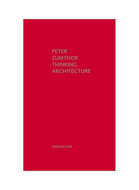 Thinking Architecture Hardcover English by Peter Zumthor - 40422