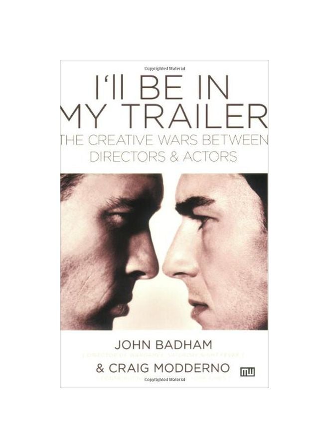 I'll Be In My Trailer: The Creative Wars Between Directors And Actors paperback english - 09 Aug 2006